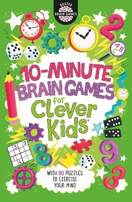 10-Minute Brain Games for Clever Kids&reg; - Dr Gareth Moore