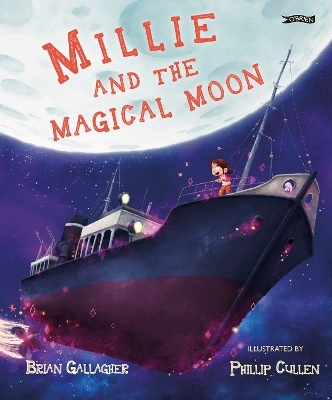 Millie and the Magical Moon - Brian Gallagher