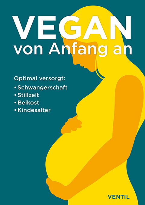 Vegan von Anfang an - Niko Rittenau, Dr. Anastasia Pyanova, Carolin Wiedmann