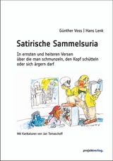 Satirische Sammelsuria - G&uuml;nther Voss, Hans Lenk