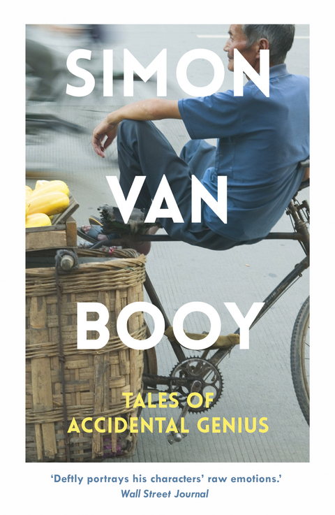 Tales of Accidental Genius -  Simon Van Booy