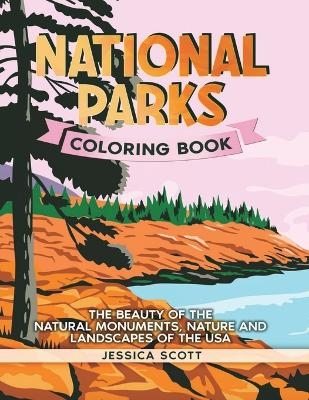 National Parks Coloring Book - Jessica Scott