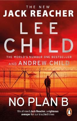 No Plan B - Lee Child, Andrew Child