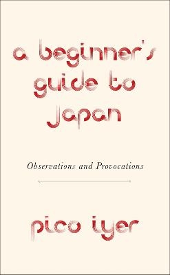 A Beginner's Guide to Japan