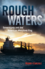 Rough Waters - Rodney P Carlisle
