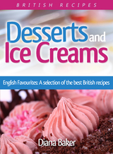 Desserts and Ice Creams - Diana Baker