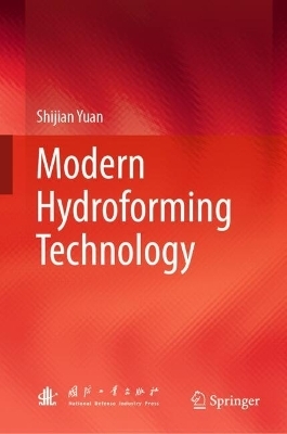 Modern Hydroforming Technology - Shijian Yuan