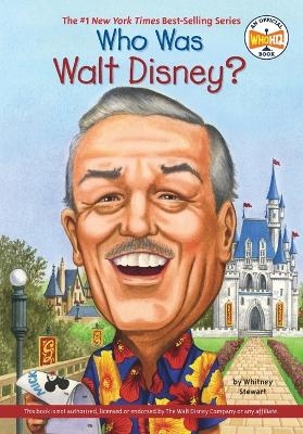 Who Was Walt Disney? - Whitney Stewart