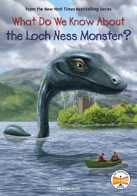 What Do We Know About the Loch Ness Monster? - Steve Kort&eacute;
