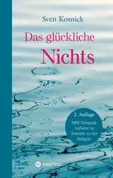 Das gl&uuml;ckliche Nichts - Sven Kosnick