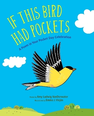 If This Bird Had Pockets - Amy Ludwig VanDerwater