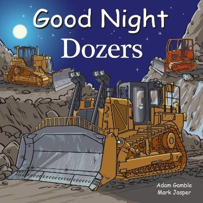 Good Night Dozers - Adam Gamble, Mark Jasper