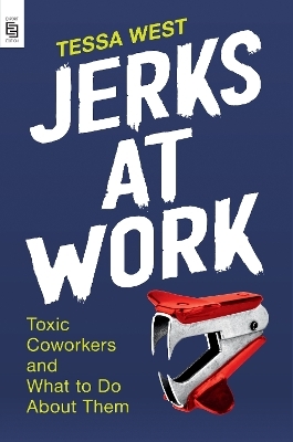 Jerks at Work - Tessa West