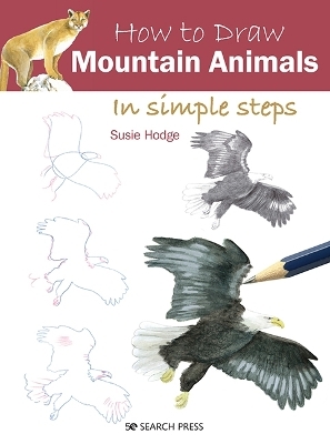 How to Draw: Mountain Animals - Susie Hodge