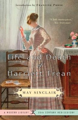 Life and Death of Harriett Frean - May Sinclair