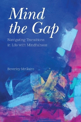 Mind the Gap - Beverley McGuire