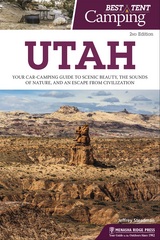 Best Tent Camping: Utah - Jeffrey Steadman