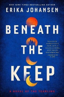 Beneath the Keep - Erika Johansen