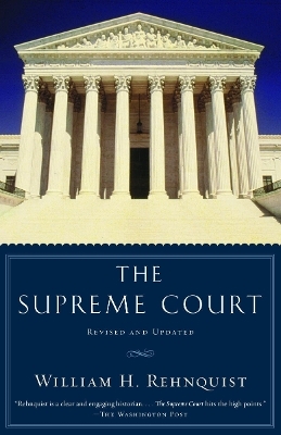 The Supreme Court - William H. Rehnquist