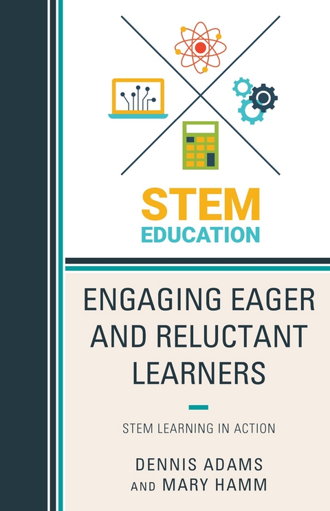 Engaging Eager and Reluctant Learners -  Dennis Adams,  Mary Hamm