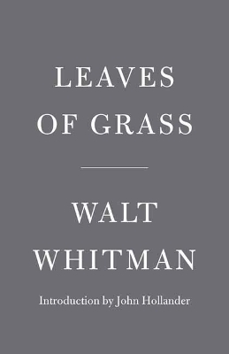 Leaves Of Grass - Walt Whitman
