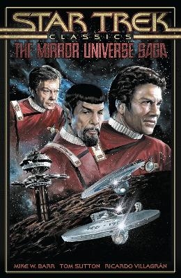 Star Trek Classics: The Mirror Universe Saga - Mike W. Barr, Tom Sutton