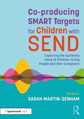 Co-producing SMART Targets for Children with SEND