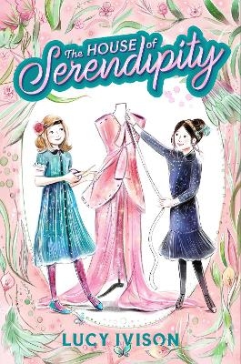 The House of Serendipity - Lucy Ivison