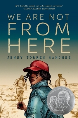 We Are Not from Here - Jenny Torres Sanchez