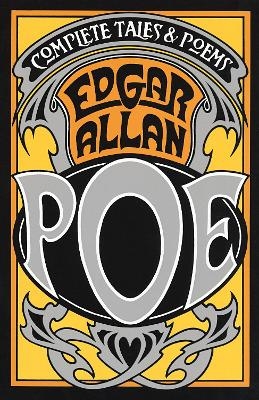 Complete Tales & Poems of Edgar Allan Poe - Edgar Allan Poe