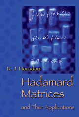 Hadamard Matrices and Their Applications - K. J. Horadam