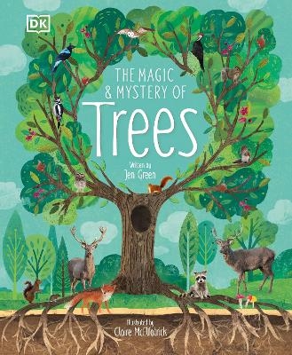 The Magic and Mystery of Trees - Jen Green