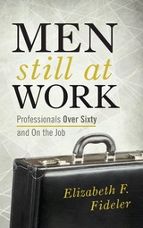 Men Still at Work -  Elizabeth  F. Fideler