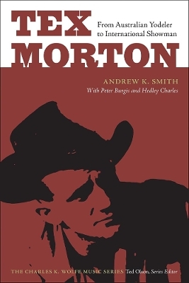 Tex Morton - Andrew K. Smith