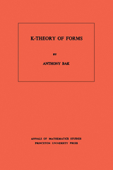 K-Theory of Forms - Anthony Bak