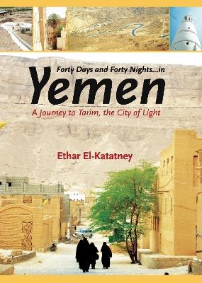 Forty Days and Forty Nights - in Yemen