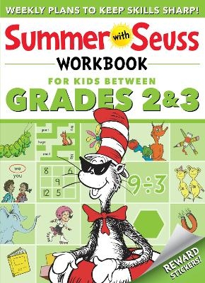 Summer with Seuss Workbook: Grades 2-3 -  Dr. Seuss