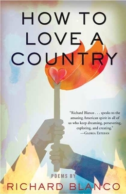 How to Love a Country - Richard Blanco