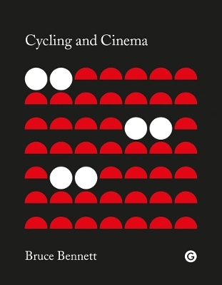 Cycling and Cinema - Bruce Bennett