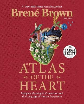 Atlas of the Heart - Bren&eacute; Brown