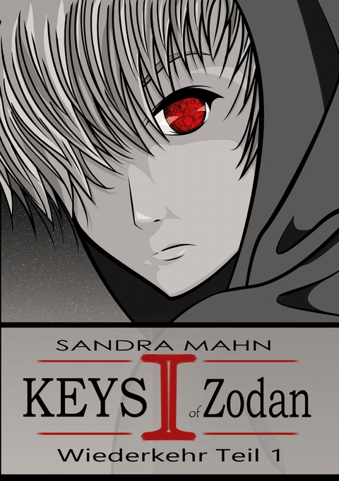 Keys of Zodan: Wiederkehr 1 - Sandra Mahn
