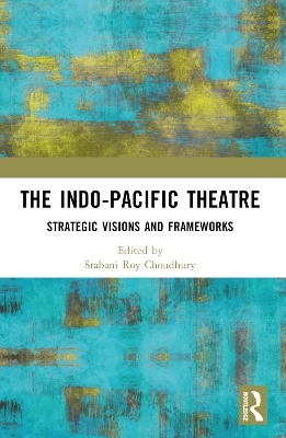 The Indo-Pacific Theatre