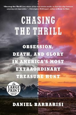 Chasing the Thrill