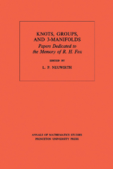 Knots, Groups and 3-Manifolds - Lee Paul Neuwirth