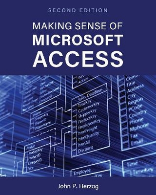 Making Sense of Microsoft Access
