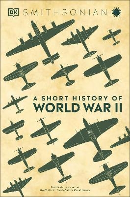 A Short History of World War II -  Dk