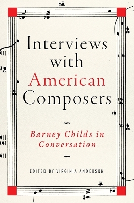 Interviews with American Composers - Barney Childs