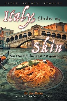 Italy, Under my Skin - Joe Reina