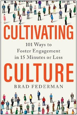 Cultivating Culture - Brad Federman