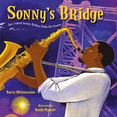 Sonny's Bridge - Barry Wittenstein, Keith Mallett